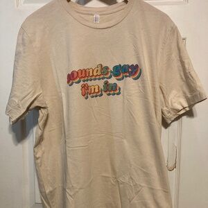 Sounds Gay I'm In T-Shirt LGBTQ Pride